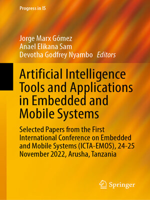 cover image of Artificial Intelligence Tools and Applications in Embedded and Mobile Systems